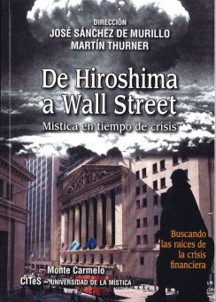 DE HIROSHIMA A WALL STREET